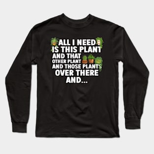 Plant Lover Gift Gardening Accessories Long Sleeve T-Shirt